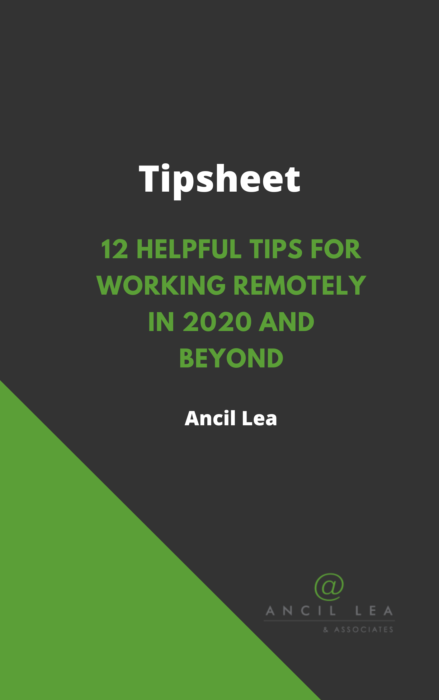 12 Helpful tips for working remotely in 2020 and beyond